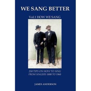 Vol.1 How we sang (first vol. of 'We Sang Better') -- James Anderson